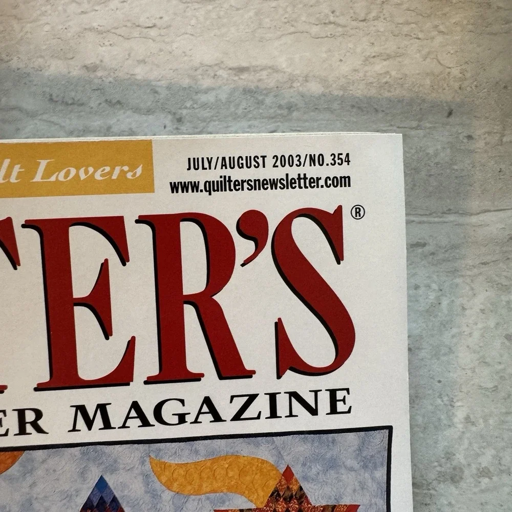 Quilter's Newsletter Magazine Vintage July/August 2003